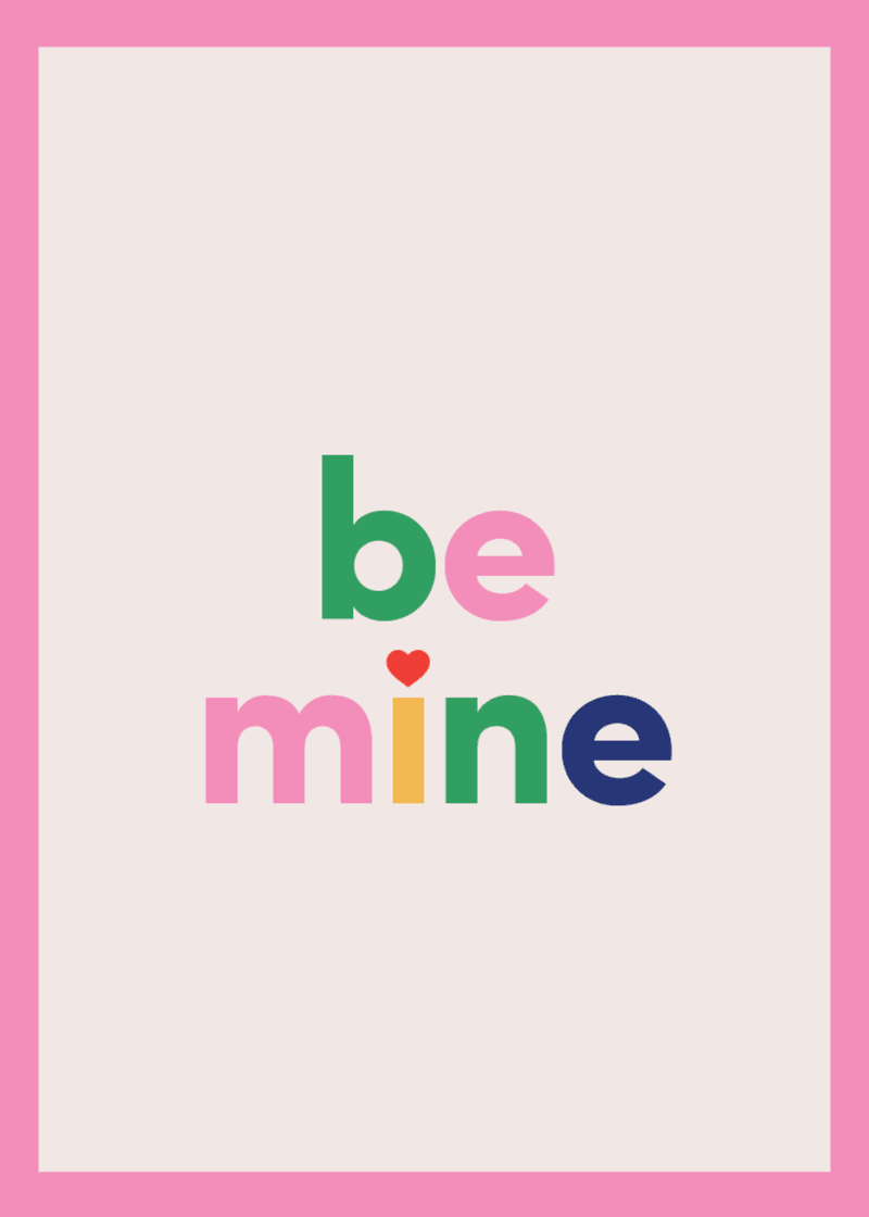Be Mine Greeting Card G6