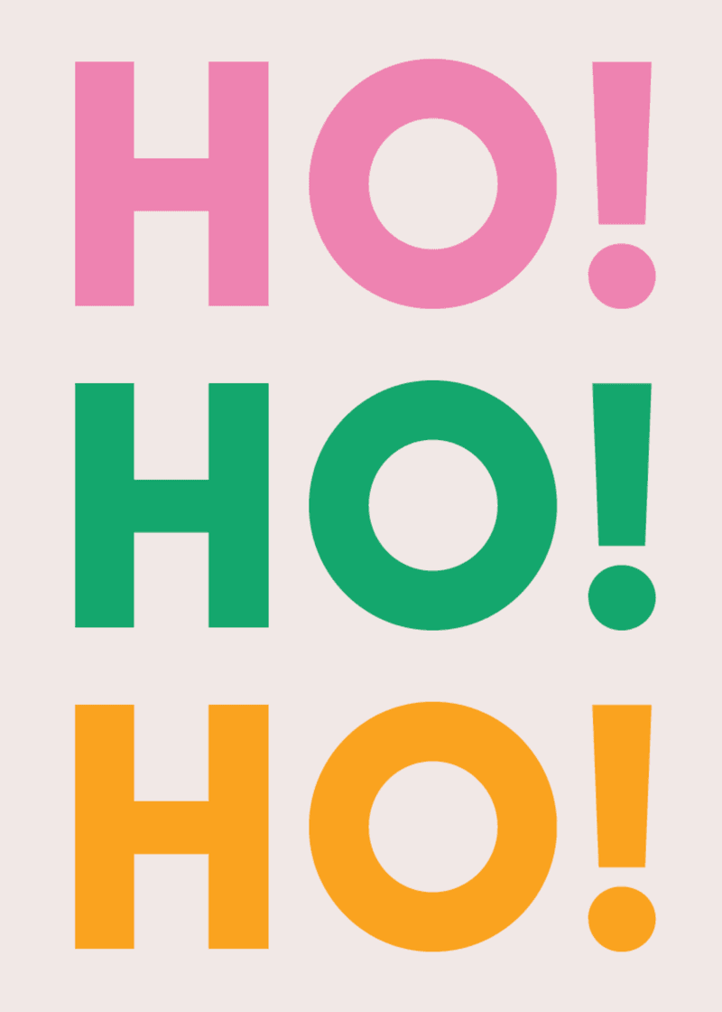 Ho Ho Ho Greeting Card K8