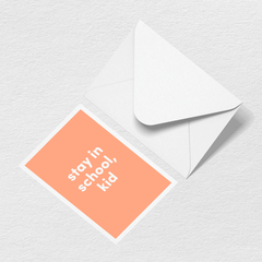 Stay in School Greeting Card M2