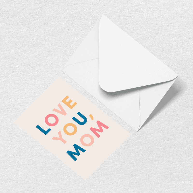 Love You Mom Multi Greeting Card O8