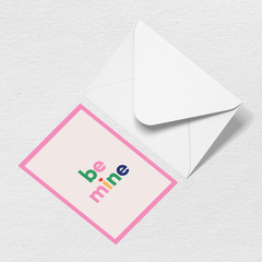 Be Mine Greeting Card G6